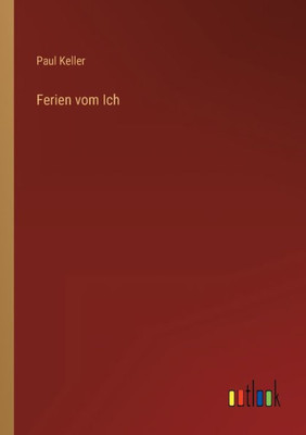 Ferien Vom Ich (German Edition)