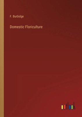 Domestic Floriculture