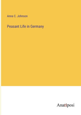 Peasant Life In Germany
