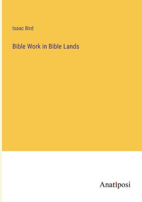 Bible Work In Bible Lands