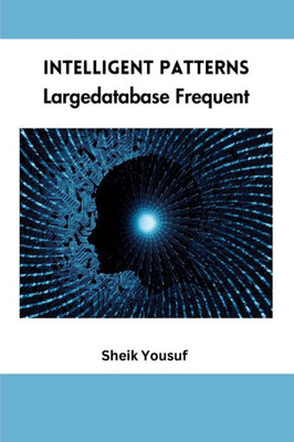 Intelligent Patterns Largedatabase Frequent