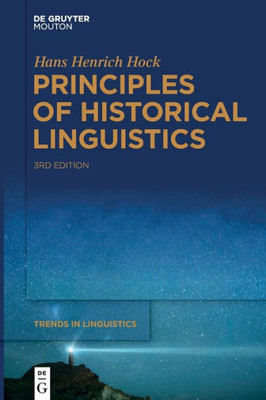 Principles Of Historical Linguistics (Issn, 34)