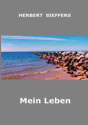 Mein Leben (German Edition)