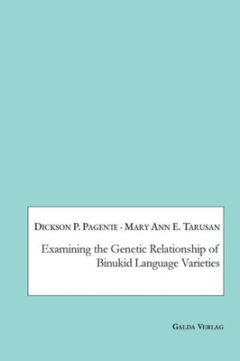 Examining The Genetic Relationship Of Binukid Language Varieties