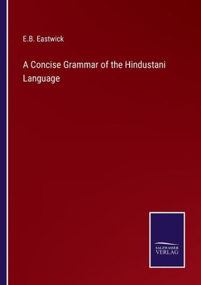 A Concise Grammar Of The Hindustani Language
