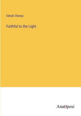 Faithful To The Light