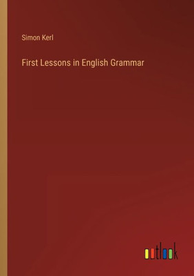 First Lessons In English Grammar