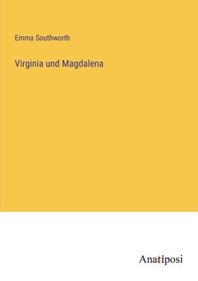 Virginia Und Magdalena (German Edition)