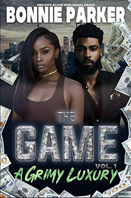 The Game: A Grimy Luxury (Vol.1)