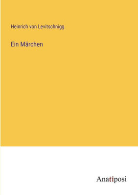 Ein Märchen (German Edition)