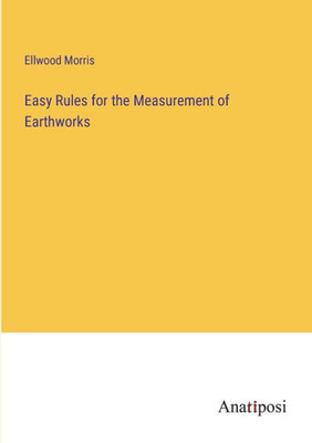 Easy Rules For The Measurement Of Earthworks