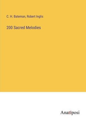 200 Sacred Melodies