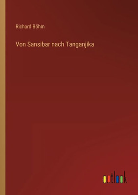 Von Sansibar Nach Tanganjika (German Edition)