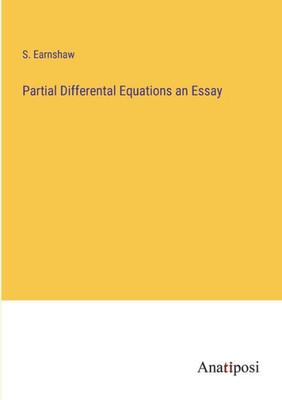 Partial Differental Equations An Essay