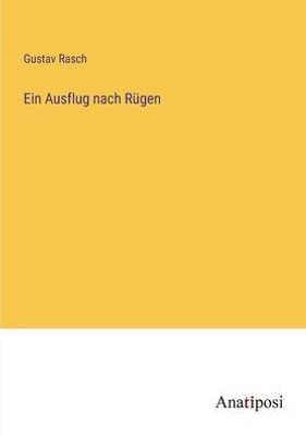 Ein Ausflug Nach Rügen (German Edition)