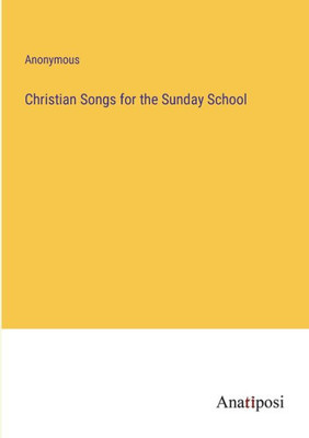 Christian Songs For The Sunday School