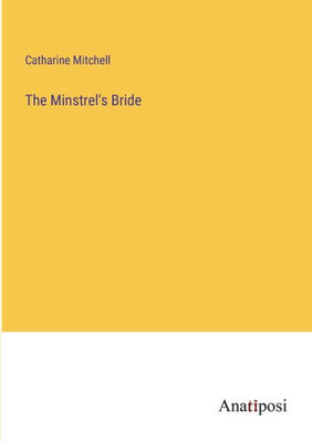 The Minstrel's Bride