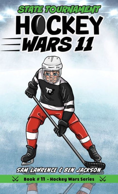 Hockey Wars 11: State Tournament