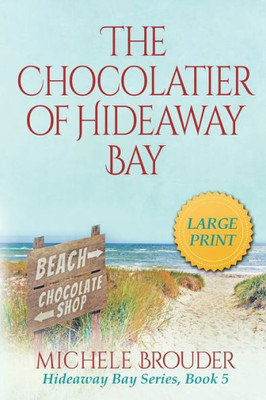 The Chocolatier Of Hideaway Bay (Large Print)