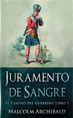 Juramento De Sangre (El Camino Del Guerrero) (Spanish Edition)