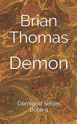 Demon: Demigod - Book 3 (Demigod Series)