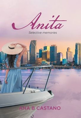 Anita: Selective Memories