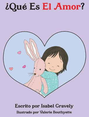 ¿Qué Es El Amor? (Spanish Edition)