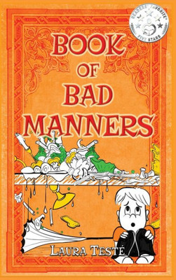 Book Of Bad Manners (Book Of Bad Manners Series)