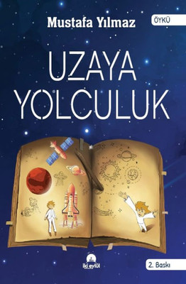 Uzaya Yolculuk (Turkish Edition)