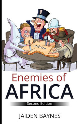 Enemies Of Africa: Second Edition
