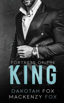 Fortress Of The King: Book 1 (Medici Mafia Series)