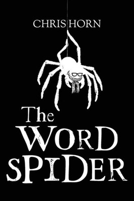 The Word Spider Chronicles