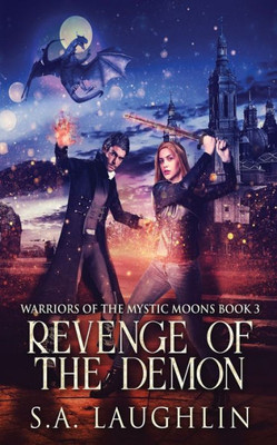 Revenge Of The Demon (Warriors Of The Mystic Moons)