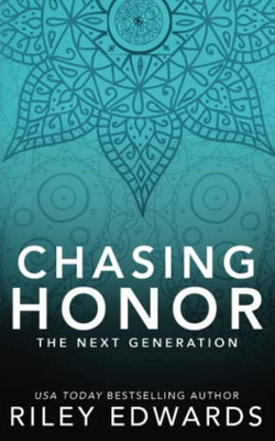 Chasing Honor: Special Edition Paperback (Next Generation Special Edition)