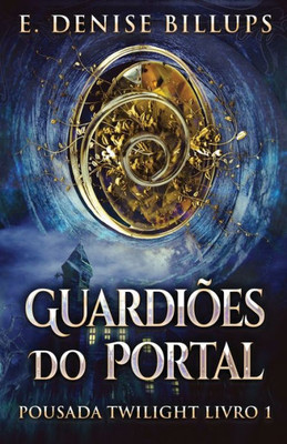 Guardiões Do Portal (Pousada Twilight) (Portuguese Edition)