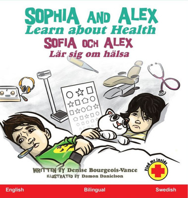 Sophia And Alex Learn About Health: Sofia Och Alex Lär Sig Om Hälsa (Swedish Edition)