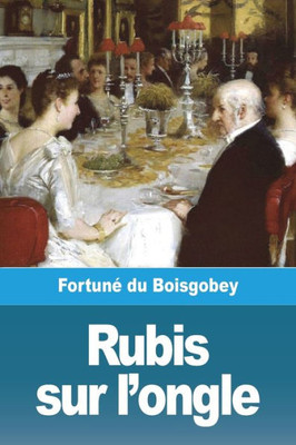 Rubis Sur L'Ongle (French Edition)