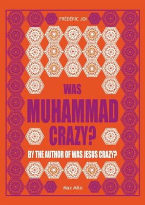 Was Muhammad Crazy?