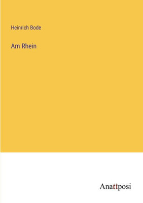 Am Rhein (German Edition)