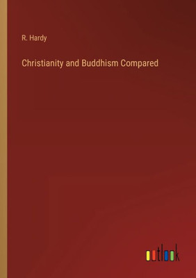 Christianity And Buddhism Compared
