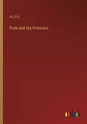 Pride And His Prisoners