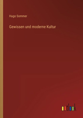 Gewissen Und Moderne Kultur (German Edition)