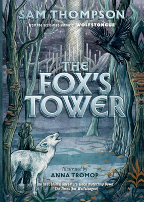 The Fox's Tower (Wolfstongue, 2)