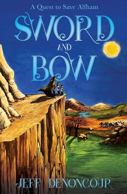Sword And Bow: A Quest To Save Alfham