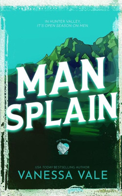 Man Splain (On A Manhunt)