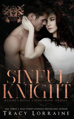 Sinful Knight: A Dark Mafia High School Romance (Knight's Ridge Empire: Sinful Trilogy)
