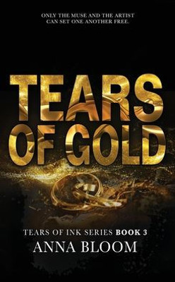 Tears Of Gold (Tears Of Ink)