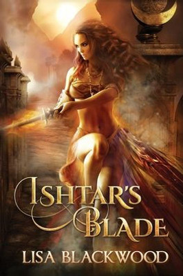 Ishtar's Blade (Ishtar's Legacy)
