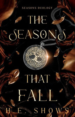 The Seasons That Fall (Seasons Duology)