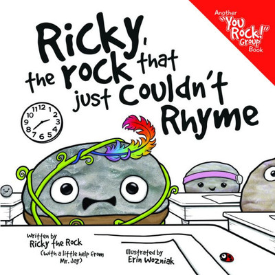 Ricky, The Rock That Just Couldn'T Rhyme (Another "You Rock!" Group Books)
